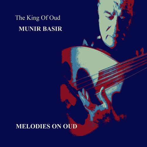 Munir Bashir Melodies on Oud