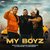 My Boyz (feat. K. S Makhan & Raju Dinehwala)