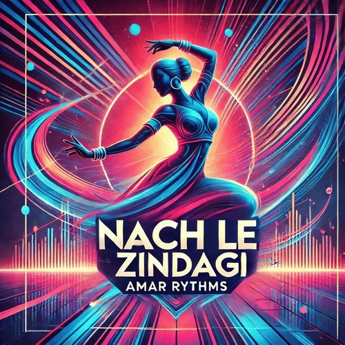 Nach Le Zindagi