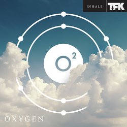 OXYGEN: INHALE
