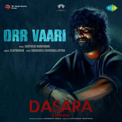 Orr Vaari (From "Dasara") (Kannada)
