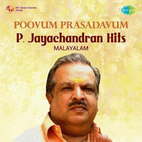 Poovum Prasadavum - P. Jayachandran Hits