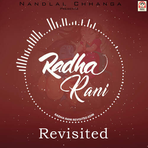 Radha Rani Revisited EDM