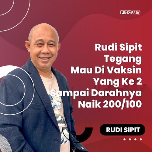 Rudi Sipit Tegang Mau Di Vaksin Yang Ke 2 Sampai Darahnya Naik 200/100 cover art