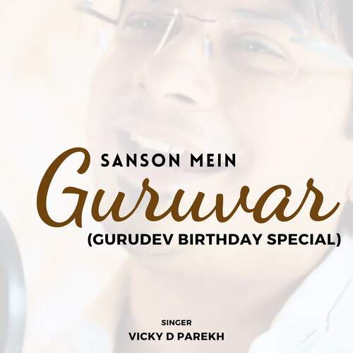 Sanson Mein Guruvar Guru Teacher Songs