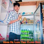 Super Dil Ladli Tero Kajod Bhal