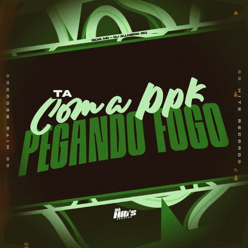 Ta Com a Ppk Pegando