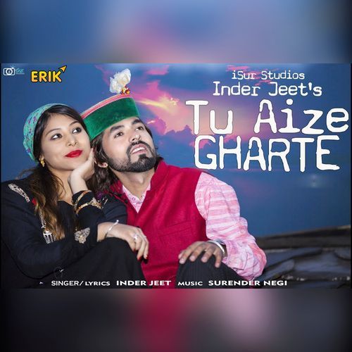 Tu Aize Gharte (Studio)