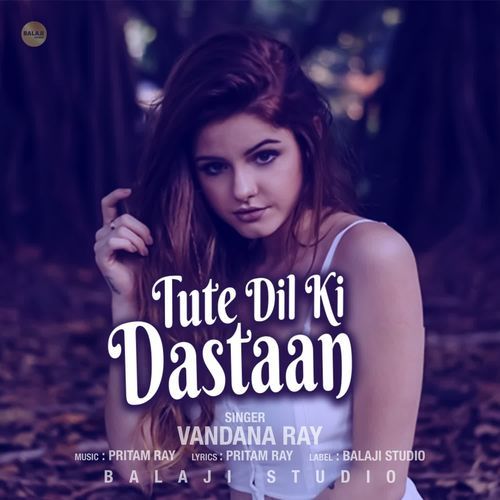 Tute Dil Ki Dastaan