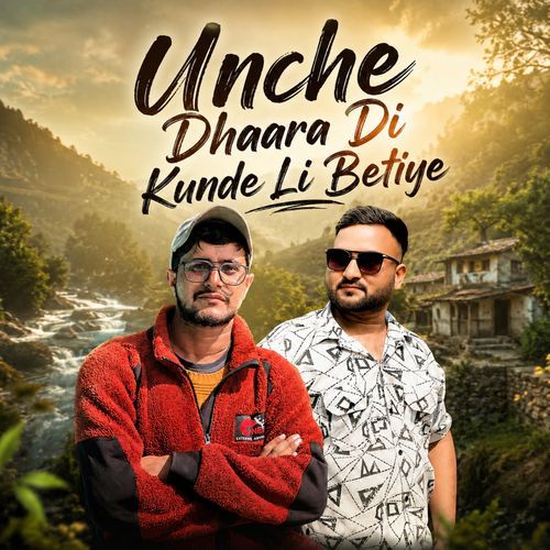 Unche Dhaara Di Kunde Li Betiye