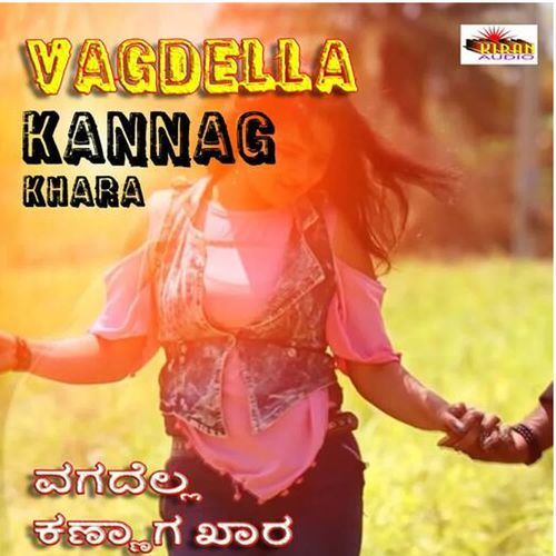 Vagdella Kannag Khara