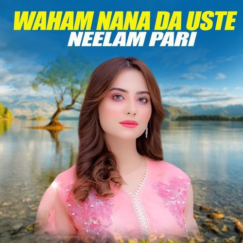 Waham Nana Da Uste