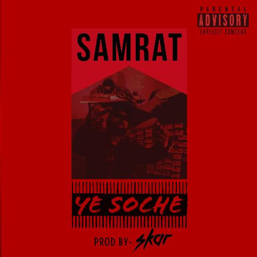 Ye Soche (feat. MC Samrat)_poster_image