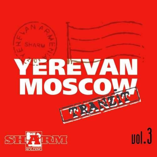 Yerevan - Moscow Tranzit Vol. 3_poster_image