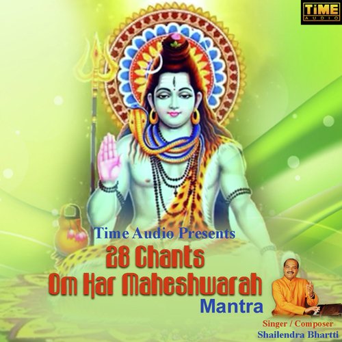 28 Chants Om Har Maheshwarah Mantra