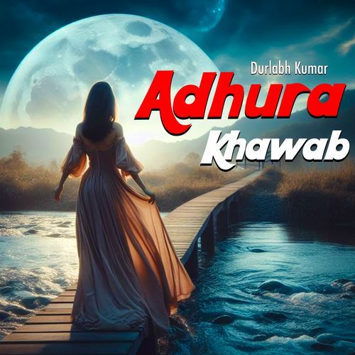 Adhura Khawab