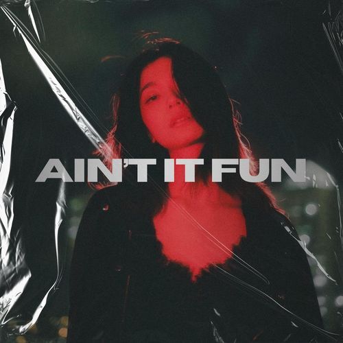 Ain't It Fun (Speed Garage)