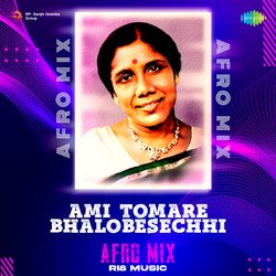 Ami Tomare Bhalobesechhi - Afro Mix-HjpaeTdIB2w