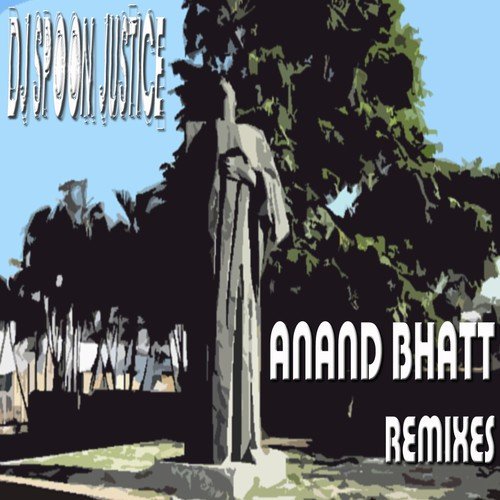 Anand Bhatt Remixes_poster_image