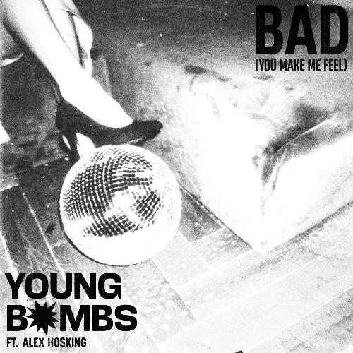 BAD (You Make Me Feel)_poster_image