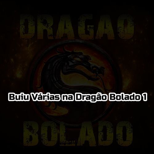 Buiu Várias na Dragão Bolado 1_poster_image