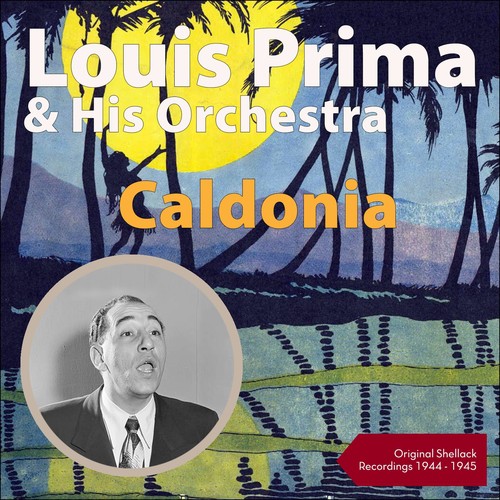 Caldonia (Shellack Recordings - 1944 - 1945)