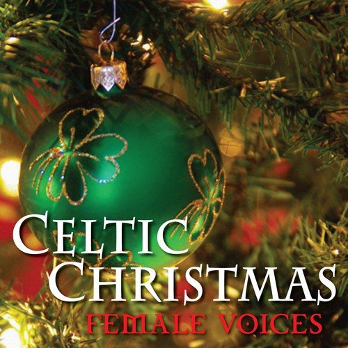 Celtic Christmas: Female Voices