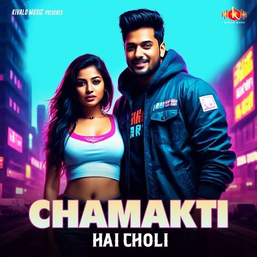 Chamakti Hai Choli