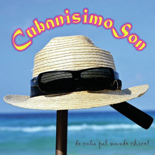 Cubanisimo Son - Varios