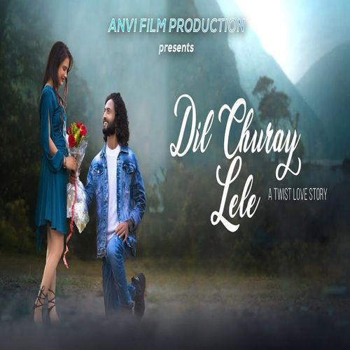 Dil Churay Lele