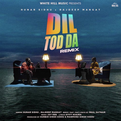 Dil Tod Da (Remix) (Remix Version)
