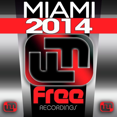 Free Recordings Miami 2014