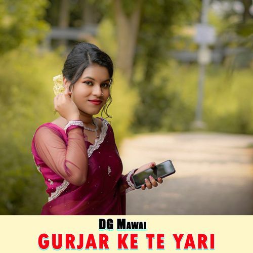 Gurjar Ke Te Yari