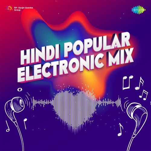 Hindi Popular Electronic Mix