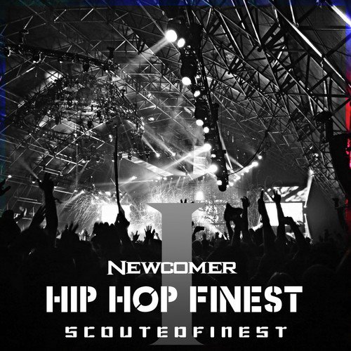 Hip Hop Finest Newcomer 1