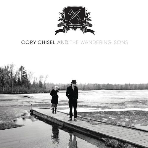 Cory Chisel And The Wandering Sons