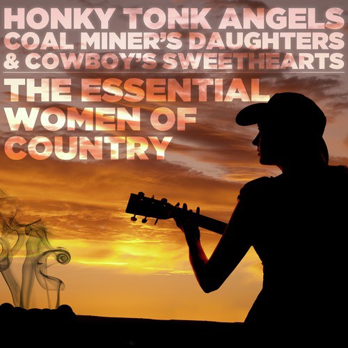 It Wasn't God Who Made Honky Tonk Angels