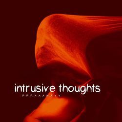 Intrusive Thoughts-FCA7YCQEemM