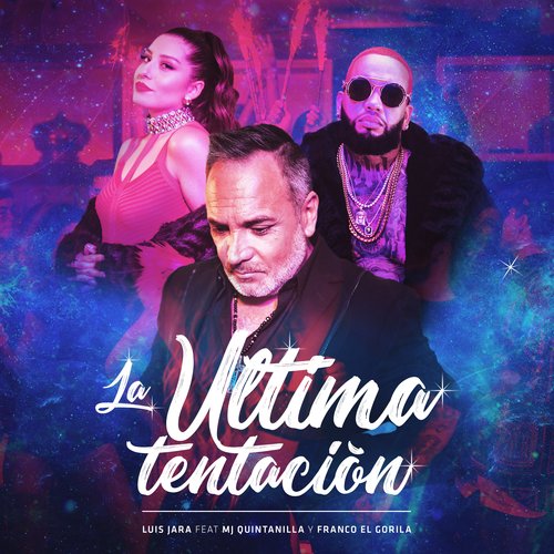 La Última Tentación (feat. MJ Quintanilla & Franco El Gorila) cover art
