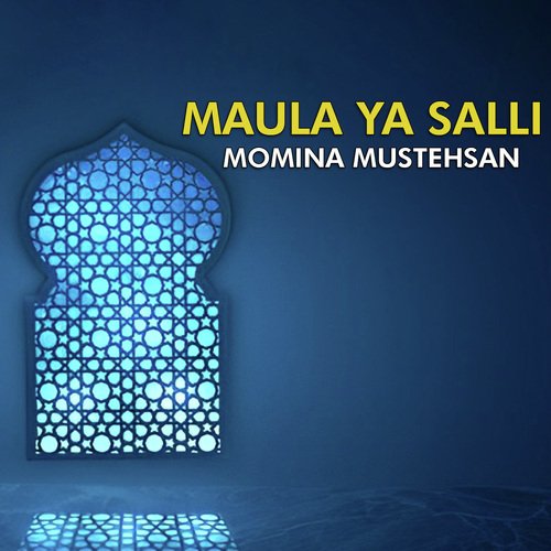 Maula Ya Salli