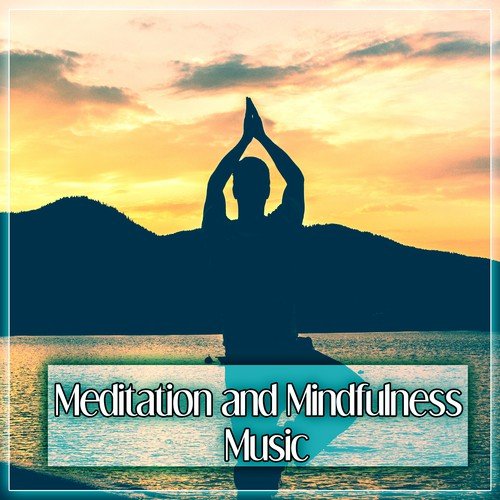 Meditation and Mindfulness Music