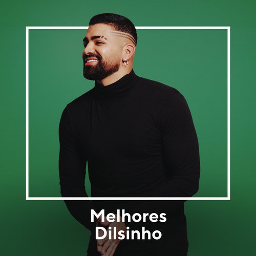 Melhores Dilsinho_poster_image