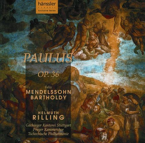 Mendelssohn: Paulus, Op. 36