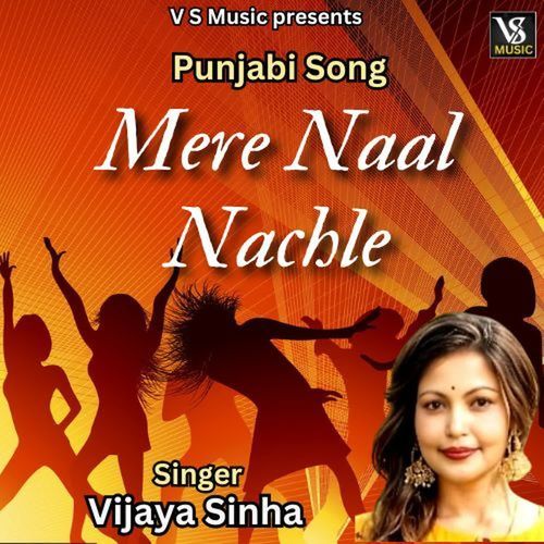 Mere Naal Nachle
