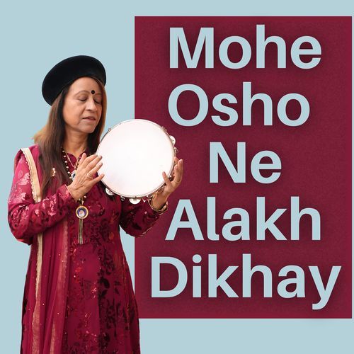 Mohe Osho Ne Alakh Dikhay cover art