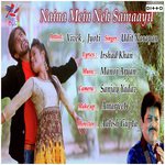 Naina Mein Neh