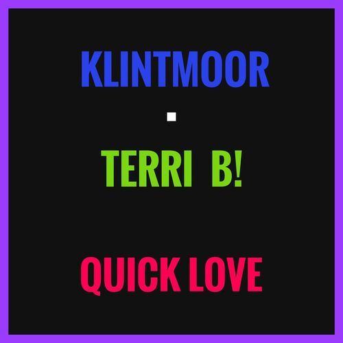 Quick Love
