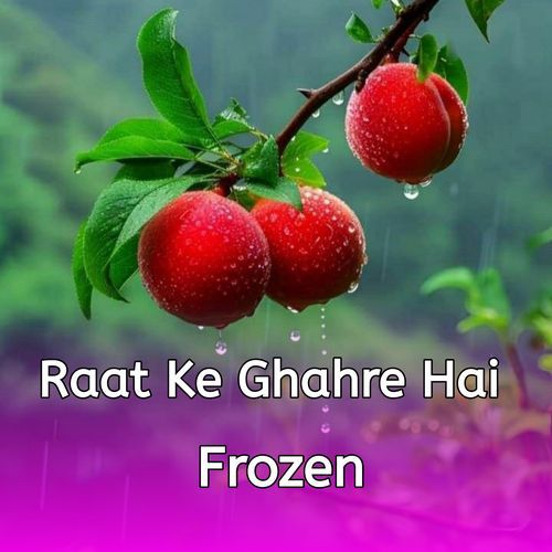 Raat Ke Ghahre Hai