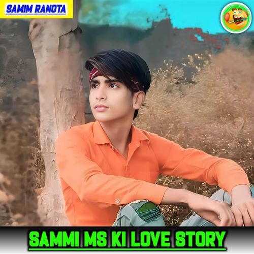 Sammi Ms Ki Love Story