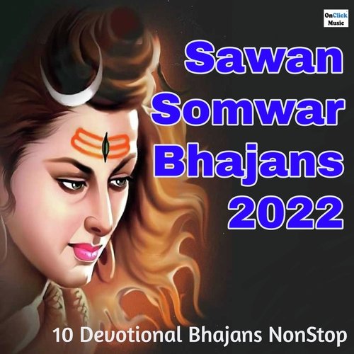Sawan Somwar Bhajans 2022